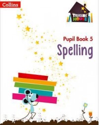 TREASURE HOUSE YEAR 5 SPELLING PUPIL BOOK (ISBN: 9780008133382)