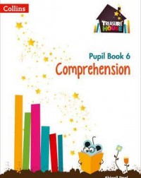 TREASURE HOUSE YEAR 6 COMPREHENSION PUPIL BOOK (ISBN: 9780008133436)