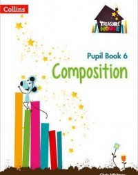 TREASURE HOUSE YEAR 6 COMPOSITION PUPIL BOOK (ISBN: 9780008133498)
