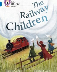 THE RAILWAY CHILDREN (ISBN: 9780008147273)