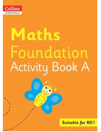 COLLINS INTERNATIONAL MATHS FOUNDATION ACTIVITY BOOK A (ISBN: 9780008468774) COLLINS INTERNATIONAL MATHS FOUNDATION ACTIVITY BOOK A (ISBN: 9780008468774)