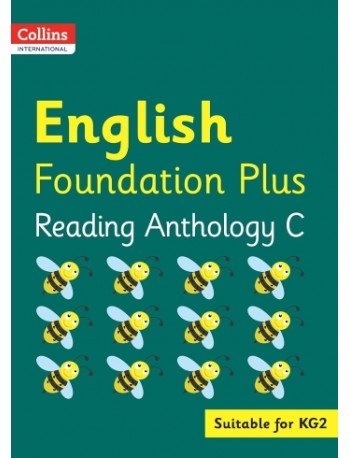 COLLINS INTERNATIONAL ENGLISH FOUNDATION PLUS READING ANTHOLOGY C (ISBN: 9780008468866)