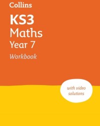 COLLINS KS3 MATHS YEAR 7 WORKBOOK (NEW EDITION) (ISBN: 9780008553692)