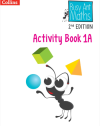 BUSY ANT MATHS 2ND EDITION ACTIVITY BOOK 1A (ISBN: 9780008613280)