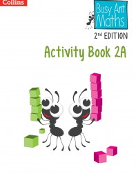 BUSY ANT MATHS 2ND EDITION ACTIVITY BOOK 2A (ISBN: 9780008613310)
