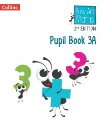 BUSY ANT MATHS 2ND EDITION PUPIL BOOK 3A (ISBN: 9780008613341)