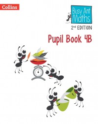 BUSY ANT MATHS 2ND EDITION PUPIL BOOK 4B (ISBN: 9780008613389)