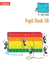 BUSY ANT MATHS 2ND EDITION PUPIL BOOK 5B (ISBN: 9780008613419)