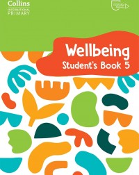 COLLINS INTERNATIONAL PRIMARY WELLBEING STUDENT'S BOOK 5 (ISBN: 9780008645236)