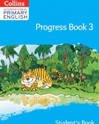 COLLINS INTERNATIONAL PRIMARY ENGLISH PROGRESS BOOK 3 (ISBN: 9780008654818)
