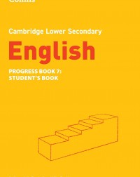 COLLINS CAMBRIDGE LOWER SECONDARY ENGLISH PROGRESS BOOK 7 (ISBN: 9780008655037)