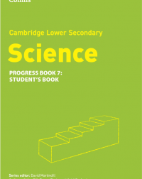 COLLINS CAMBRIDGE LOWER SECONDARY SCIENCE PROGRESS BOOK 7 (ISBN: 9780008679323) COLLINS CAMBRIDGE LOWER SECONDARY SCIENCE PROGRESS BOOK 7 (ISBN: 9780008679323)
