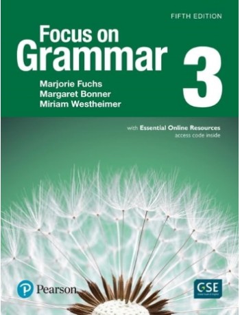 FOCUS ON GRAMMAR 3 STUDENT'S BOOK WITH ESSENTIAL ONLINE RESOURCES (5TH EDITION) (ISBN: 9780134583297)