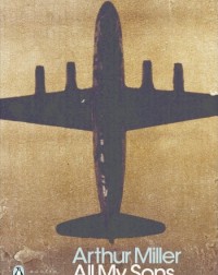 ALL MY SONS BY ARTHUR MILLER (ISBN: 9780141189970)