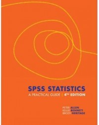 SPSS STATISTICS : A PRACTICAL GUIDE WITH STUDENT RESOURCE ACCESS(ISBN: 9780170421140)