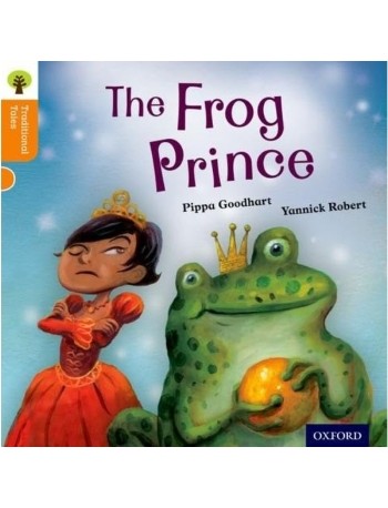 OXFORD READING TREE TRADITIONAL TALES: THE FROG PRINCE (ISBN: 9780198339564)