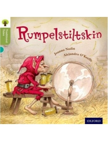 OXFORD READING TREE TRADITIONAL TALES: RUMPELSTILTSKIN (ISBN: 9780198339656)