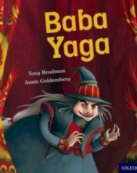 OXFORD READING TREE TRADITIONAL TALES: BABA YAGA (ISBN: 9780198339663)