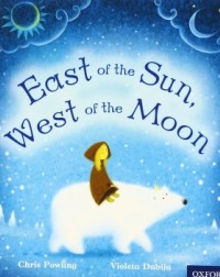 OXFORD READING TREE TRADITIONAL TALES: EAST OF THE SUN, WEST OF THE MOON (ISBN: 9780198339847)