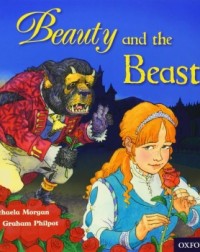 OXFORD READING TREE TRADITIONAL TALES: BEAUTY AND THE BEAST (ISBN: 9780198339854)