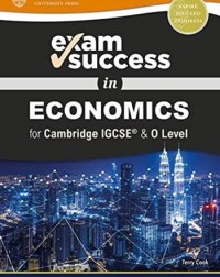 EXAM SUCCESS IN ECONOMICS FOR CAMBRIDGE IGCSE & O LEVEL (ISBN: 9780198409762)