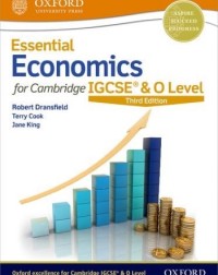 ESSENTIAL ECONOMICS FOR CAMBRIDGE IGCSE & O LEVEL (ISBN: 9780198424895)