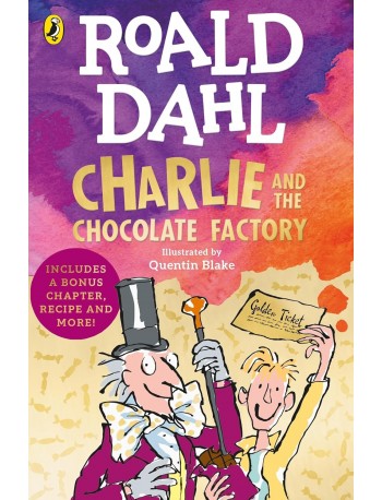 CHARLIE AND THE CHOCOLATE FACTORY BY ROALD DAHL (ISBN: 9780241558324)
