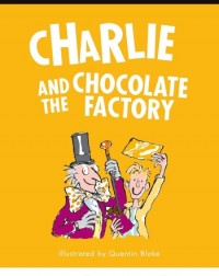 CHARLIE AND THE CHOCOLATE FACTORY (ISBN: 9780241610862)