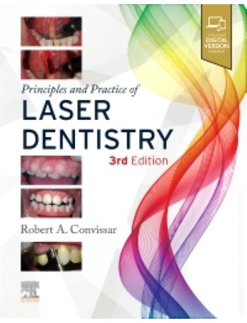 Principles and Practice of Laser Dentistry: 3ed (ISBN: 9780323812832) Principles and Practice of Laser Dentistry: 3ed (ISBN: 9780323812832)
