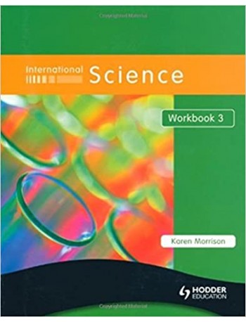 INTERNATIONAL SCIENCE WORKBOOK 3(ISBN:9780340965993) INTERNATIONAL SCIENCE WORKBOOK 3(ISBN:9780340965993)