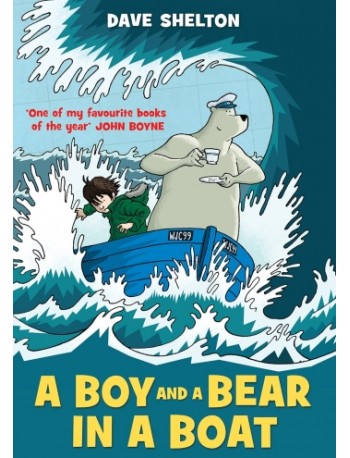 A BOY AND A BEAR IN A BOAT BY DAVE SHELTON (ISBN: 9780440870746)
