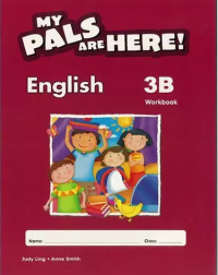 MY PALS ARE HERE ! ENGLISH WORKBOOK 3B BRITISH (ISBN: 9780462009001)