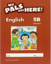 MY PALS ARE HERE ! ENGLISH WORKBOOK 5B BRITISH (ISBN: 9780462009025)
