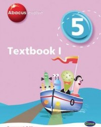 ABACUS EVOLVE YEAR 5/P6: TEXTBOOK NO. 1(ISBN: 9780602575793)