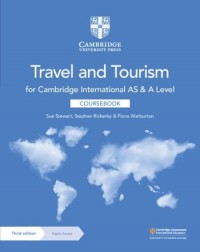 CAMBRIDGE INTERNATIONAL AS AND A LEVEL TRAVEL AND TOURISM COURSEBOOK (ISBN: 9781009082327)