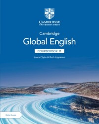 CAMBRIDGE GLOBAL ENGLISH COURSEBOOK 11 WITH DIGITAL ACCESS (2 YEARS) (ISBN: 9781009248969)
