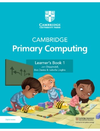 CAMBRIDGE PRIMARY COMPUTING LEARNER'S BOOK 1 WITH DIGITAL ACCESS (1 YEAR) (ISBN: 9781009296984) CAMBRIDGE PRIMARY COMPUTING LEARNER'S BOOK 1 WITH DIGITAL ACCESS (1 YEAR) (ISBN: 9781009296984)