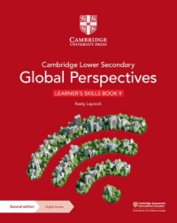 CAMBRIDGE LOWER SECONDARY GLOBAL PERSPECTIVES LEARNER'S SKILLS BOOK 9 WITH DIGITAL ACCESS 2ND ED (1Y) (ISBN: 9781009316163)