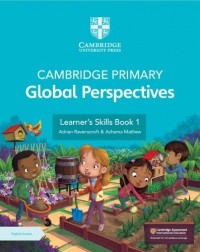 CAMBRIDGE PRIMARY GLOBAL PERSPECTIVES LEARNER'S SKILLS BOOK 1 WITH DIGITAL ACCESS (1 YEAR) (ISBN: 9781009354158)