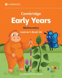 CAMBRIDGE EARLY YEARS MATHEMATICS LEARNER'S BOOK 3A (ISBN: 9781009387958)