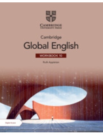 CAMBRIDGE GLOBAL ENGLISH WORKBOOK 10 WITH DIGITAL ACCESS (2 YEARS) (ISBN: 9781009400596) CAMBRIDGE GLOBAL ENGLISH WORKBOOK 10 WITH DIGITAL ACCESS (2 YEARS) (ISBN: 9781009400596)