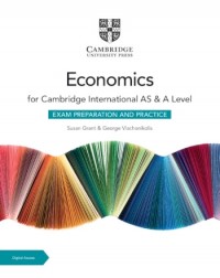 CAMBRIDGE INTERNATIONAL AS & A LEVEL ECONOMICS EXAM PREPARATION AND PRACTICE WITH E BOOK (2 YEARS) (ISBN: 9781009417723)