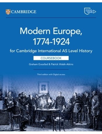 CAMBRIDGE INTERNATIONAL AS LEVEL HISTORY MODERN EUROPE 1774–1924 COURSEBOOK WITH DIGITAL ACCESS (2 YEARS) (ISBN: 9781009556200)