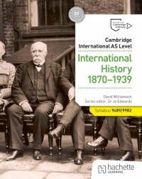 CAMBRIDGE INTERNATIONAL AS LEVEL: INTERNATIONAL HISTORY 1870-1939 (ISBN: 9781036008956)