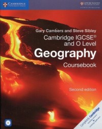 CAMBRIDGE IGCSE AND O LEVEL GEOGRAPHY COURSEBOOK WITH CD ROM (ISBN: 9781108339186)