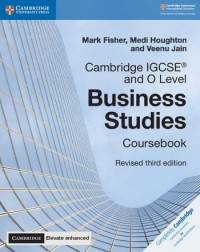 Cambridge IGCSE and O Level Business Studies Revised Coursebook with Digital Access (2 Years) 3e (ISBN: 9781108348256) Cambridge IGCSE and O Level Business Studies Revised Coursebook with Digital Access (2 Years) 3e (ISBN: 9781108348256)
