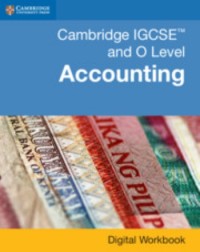 CAMBRIDGE IGCSE AND O LEVEL ACCOUNTING SECOND EDITION DIGITAL WORKBOOK (2 YEARS) (ISBN: 9781108984225)