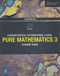 EDEXCEL INTERNATIONAL A LEVEL PURE MATHEMATICS 3 STUDENT BOOK + ACTIVEBOOK (ISBN: 9781292244921) EDEXCEL INTERNATIONAL A LEVEL PURE MATHEMATICS 3 STUDENT BOOK + ACTIVEBOOK (ISBN: 9781292244921)