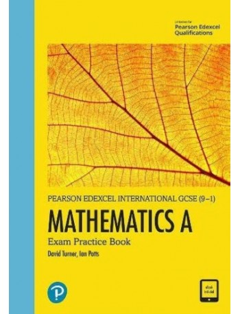 EDEXCEL INTERNATIONAL IGCSE (9-1) MATHEMATICS A EXAM PRACTICE BOOK (ISBN: 9781292394961) EDEXCEL INTERNATIONAL IGCSE (9-1) MATHEMATICS A EXAM PRACTICE BOOK (ISBN: 9781292394961)