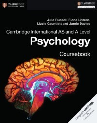 CAMBRIDGE INTERNATIONAL AS AND A LEVEL PSYCHOLOGY COURSEBOOK (ISBN: 9781316605691)